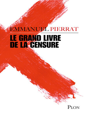 cover image of Le grand livre de la censure